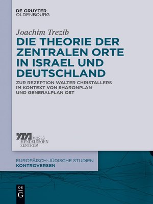 cover image of Die Theorie der zentralen Orte in Israel und Deutschland